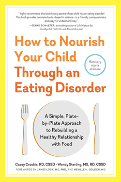 How to Nourish Your Child Through an Eating Disorder